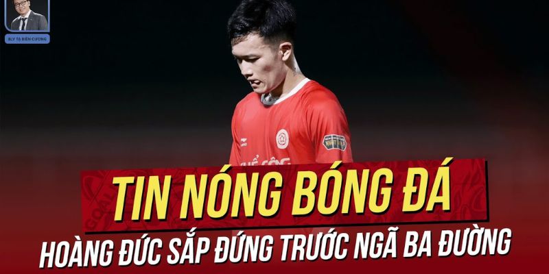 Cập nhật tin nóng bóng đá nhanh chóng