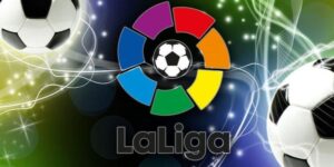 Vì sao tỷ số trực tiếp La Liga quan trọng
